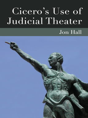 Cover image for Cicero&#39;s Use of Judicial Theater