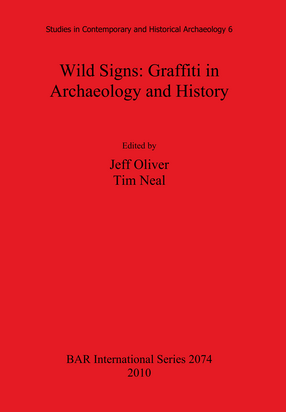 Cover image for Wild Signs: Graffiti in Archaeology and History