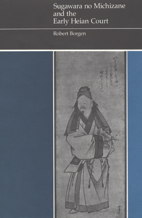 Cover image for Sugawara no Michizane and the early Heian court