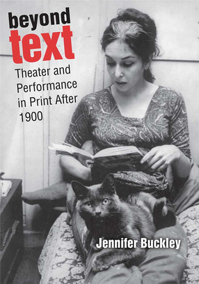 Cover image for Beyond Text: Theater and Performance in Print After 1900