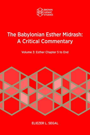 Cover image for Vol. 3 The Babylonian Esther Midrash: A Critical Commentary