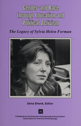 Cover image for Gender and Race through Education and Political Activism: The Legacy of Sylvia Helen Forman