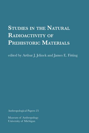 Cover image for Studies in the Natural Radioactivity of Prehistoric Materials