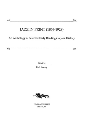 Cover image for Jazz in print (1856-1929): an anthology of selected early readings in jazz history