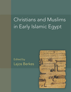 Cover image for Christians and Muslims in Early Islamic Egypt