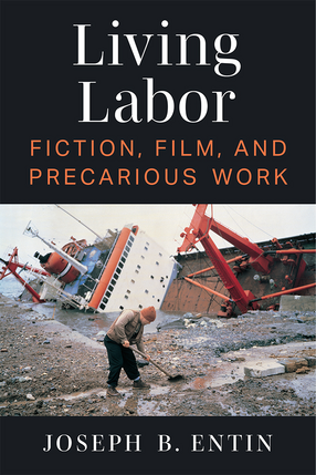 Cover image for Living Labor: Fiction, Film, and Precarious Work