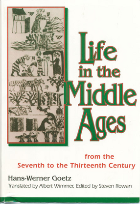 Cover image for Life in the Middle Ages: from the seventh to the thirteenth century