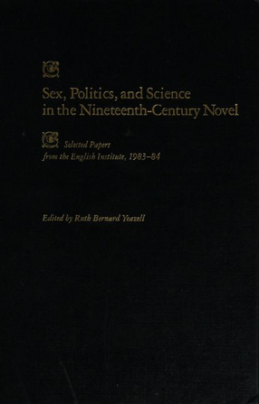 Cover image for Sex, politics, and science in the nineteenth-century novel