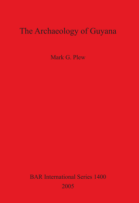 Cover image for The Archaeology of Guyana