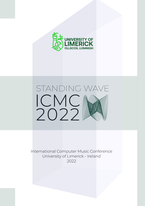 Cover image for Proceedings of the 2022 International Computer Music Conference