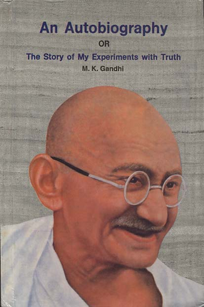 Cover image for An autobiography, or, The story of my experiments with truth