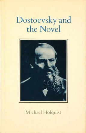 Cover image for Dostoevsky and the novel