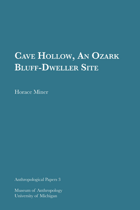 Cover image for Cave Hollow, An Ozark Bluff-Dweller Site