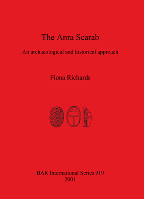 Cover image for The Anra Scarab: An archaeological and historical approach