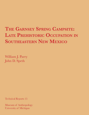 Cover image for The Garnsey Spring Campsite: Late Prehistoric Occupation in Southeastern New Mexico