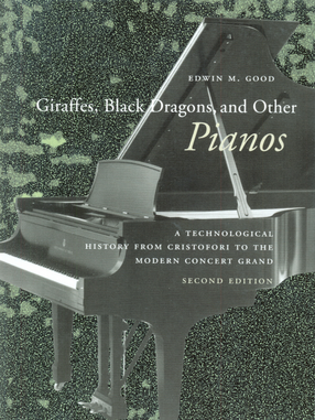 Cover image for Giraffes, black dragons, and other pianos: a technological history from Cristofori to the modern concert grand