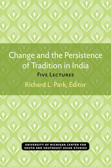 Cover image for Change and the Persistence of Tradition in India: Five Lectures