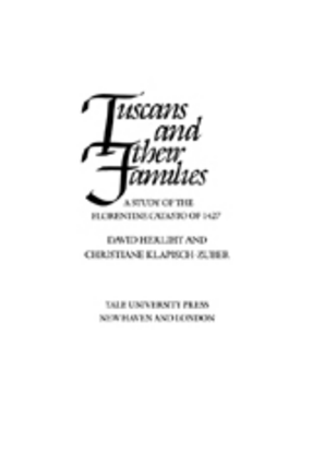 Cover image for Tuscans and their families: a study of the Florentine catasto of 1427