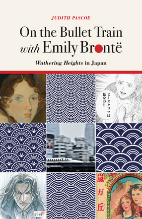Cover image for On the Bullet Train with Emily Brontë: Wuthering Heights in Japan