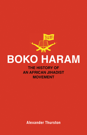 Cover image for Boko Haram: The History of an African Jihadist Movement
