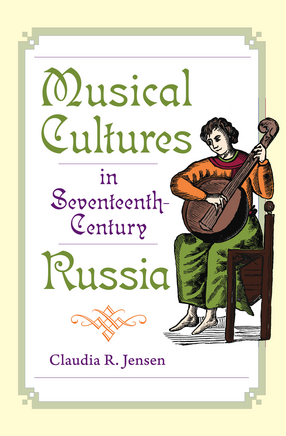 Cover image for Musical cultures in seventeenth-century Russia