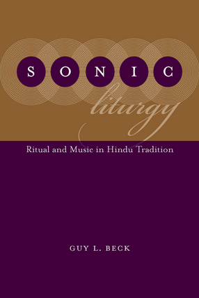 Cover image for Sonic Liturgy: Ritual and Music in Hindu Tradition
