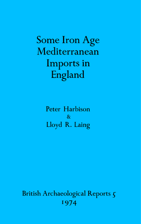 Cover image for Some Iron Age Mediterranean Imports in England