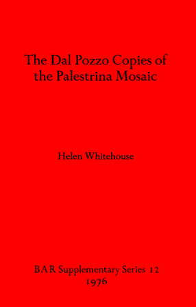 Cover image for The Dal Pozzo Copies of the Palestrina Mosaic