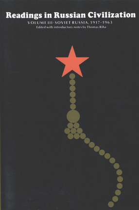 Cover image for Readings in Russian civilization: Vol. 3: Soviet Russia, 1917-present