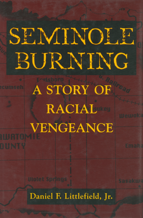 Cover image for Seminole Burning: A Story of Racial Vengeance