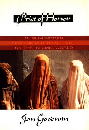 Cover image for Price of honor: Muslim women lift the veil of silence on the Islamic world