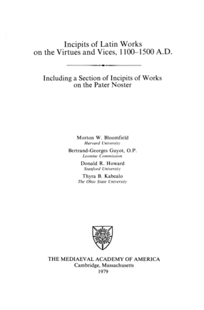 Cover image for Incipits of Latin works on the virtues and vices, 1100-1500 A.D.: including a section of incipits of works on the Pater noster