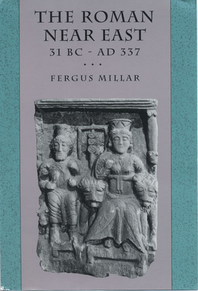 Cover image for The Roman Near East, 31 B.C.-A.D. 337