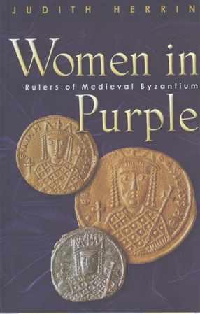 Cover image for Women in purple: rulers of medieval Byzantium