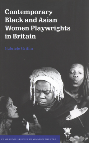 Cover image for Contemporary Black and Asian women playwrights in Britain