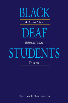 Cover image for Black Deaf Students: A Model for Educational Success
