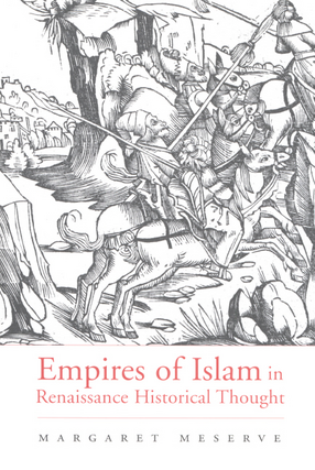 Cover image for Empires of Islam in Renaissance historical thought