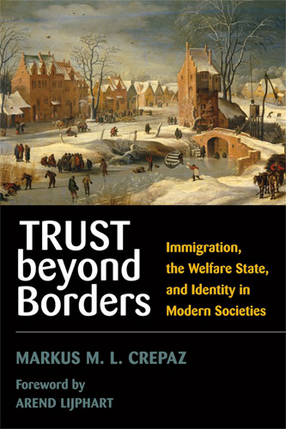 Cover image for Trust beyond Borders: Immigration, the Welfare State, and Identity in Modern Societies