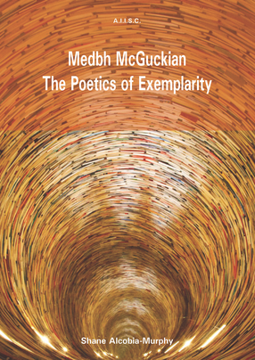 Cover image for Medbh McGuckian: The Poetics of Exemplarity