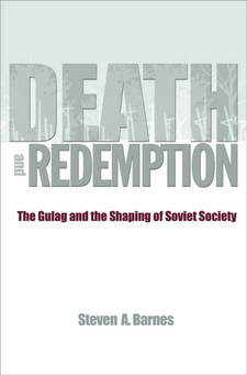 Cover image for Death and redemption: the Gulag and the shaping of Soviet society