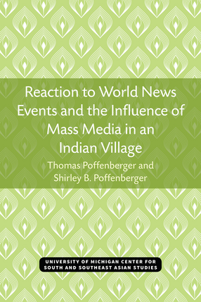 Cover image for Reaction to World News Events and the Influence of Mass Media in an Indian Village