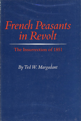 Cover image for French peasants in revolt: the insurrection of 1851
