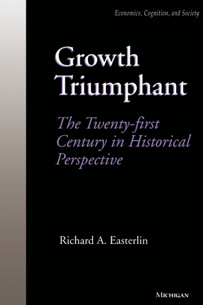 Cover image for Growth Triumphant: The Twenty-first Century in Historical Perspective