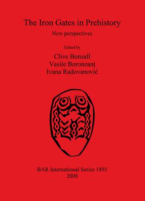 Cover image for The Iron Gates in Prehistory: New perspectives