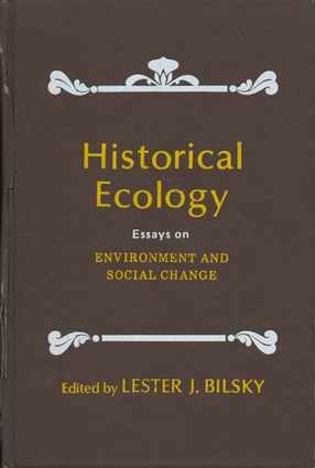Cover image for Historical ecology: essays on environment and social change