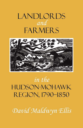 Cover image for Landlords and Farmers in the Hudson Mohawk Region, 1790-1850