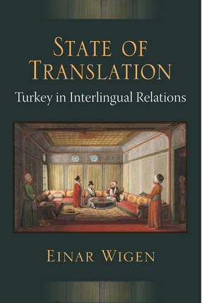 Cover image for State of Translation: Turkey in Interlingual Relations