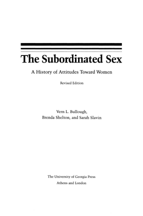 Cover image for The Subordinated Sex: A History of Attitudes Toward Women
