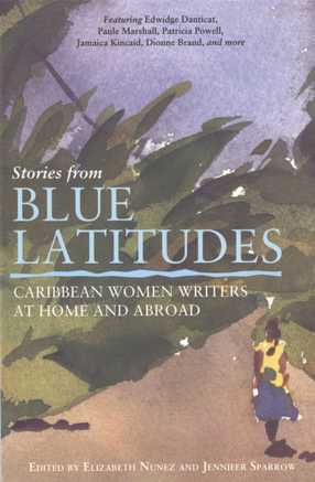 Cover image for Stories from blue latitudes: Caribbean women writers at home and abroad