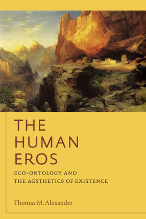 Cover image for The human eros: eco-ontology and the aesthetics of existence